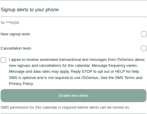 The real iTsGenius organizer enrollment panel showing a masked phone number, unchecked new signup and cancellation choices, an unchecked SMS consent checkbox, and a disabled Enable text alerts button.